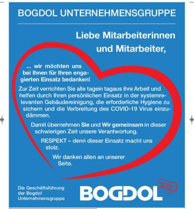 Weißer Text auf blauem Grund, umramt von einem roten Federstrich in Form eines Herzen. Dank an alle MitarbeiterInnen der Unternehmensgruppe Bogdol. Weißer Text auf blauem Grund, umramt von einem roten Federstrich in Form eines Herzen. Dank an alle MitarbeiterInnen der Unternehmensgruppe Bogdol.
